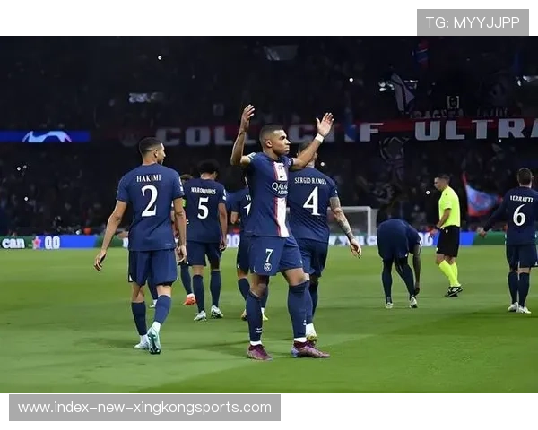 巴黎圣日耳曼全面压制节奏不断加深